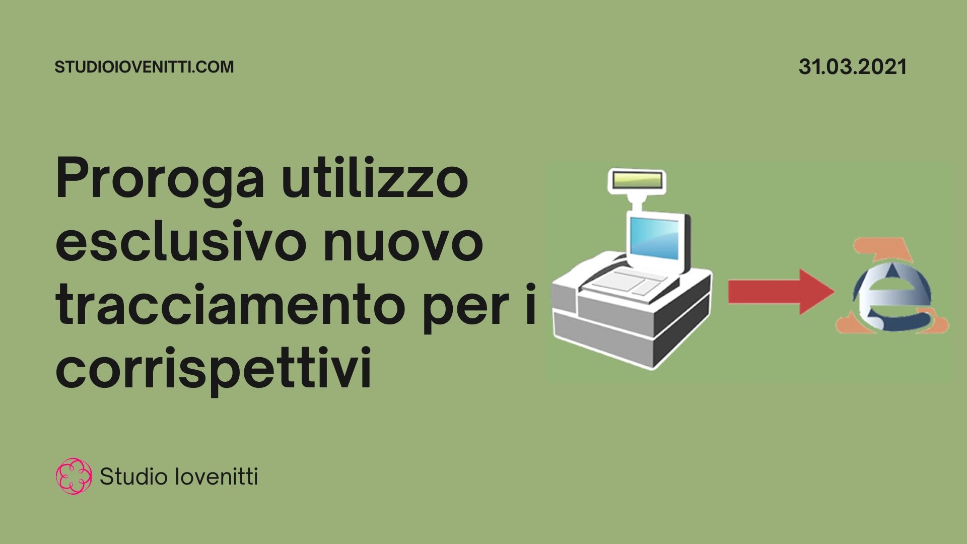 Proroga utilizzo esclusivo nuovo tracciato per i corrispettivi